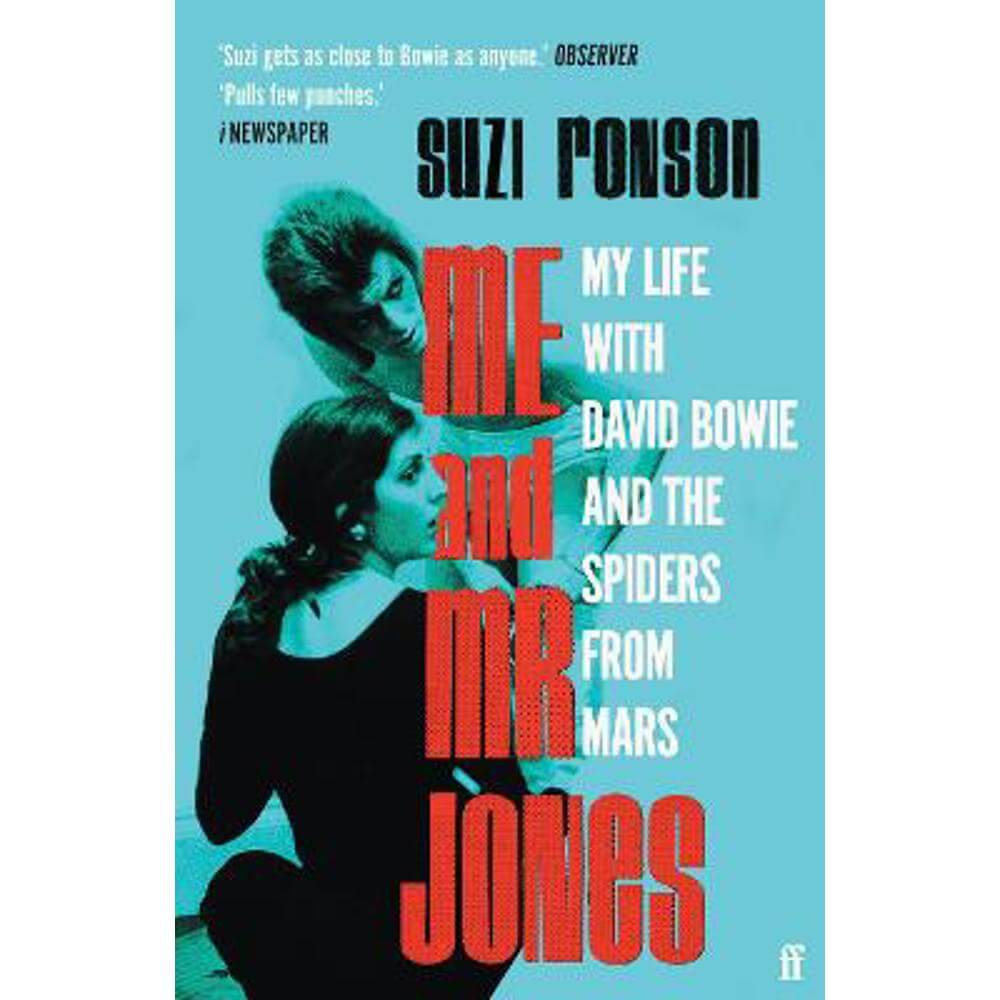 Me and Mr Jones: My Life with David Bowie and the Spiders from Mars (Paperback) - Suzi Ronson